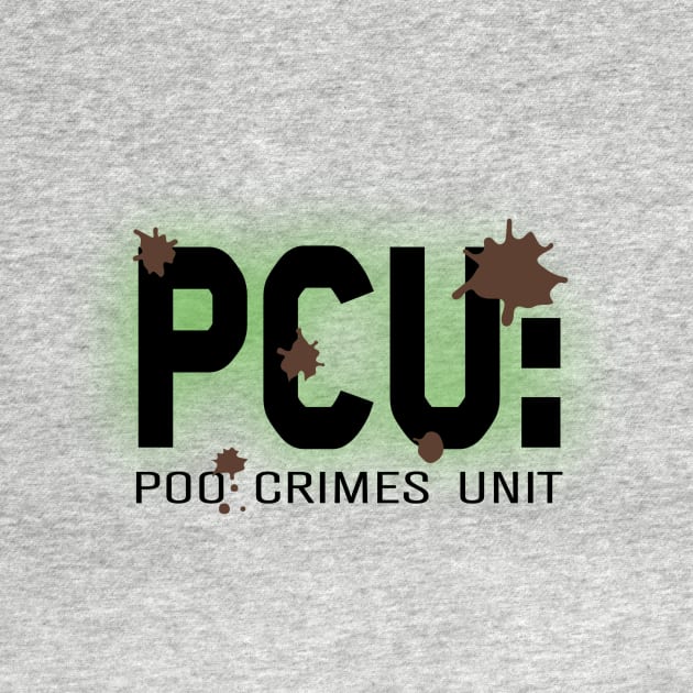 Poo Crimes Unit by MoJoMenace Merch Store